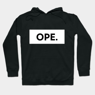 OPE. Hoodie